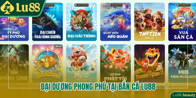 Đại dương phong phú tại Bắn cá Lu88