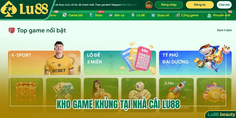 Kho game khủng có mặt tại nhà cái Lu88