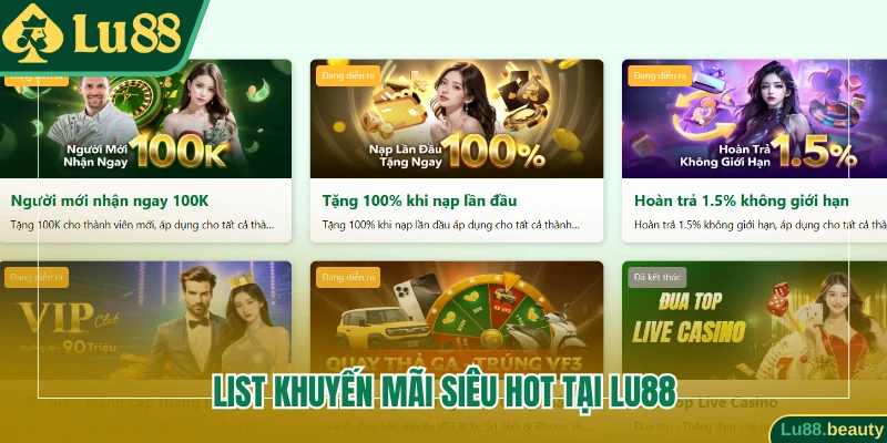 List khuyến mãi siêu hot tại Lu88